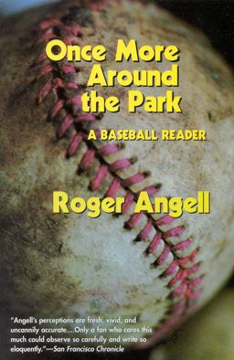 Once More Around the Park A Baseball Reader  9781566633710 Front Cover