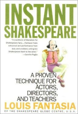 Instant Shakespeare A Proven Technique for Actors, Directors, and Teachers  9781566635035 Front Cover