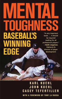 Mental Toughness Baseball's Winning Edge  9781566637237 Front Cover