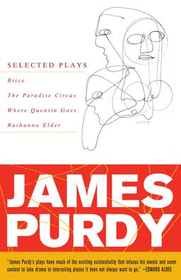 Selected Plays Brice - The Paradise Circus - Where Quentin Goes - Ruthanna Elder  9781566637985 Front Cover