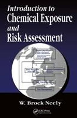 Introduction to Chemical Exposure and Risk Assessment  9781566700948 Front Cover