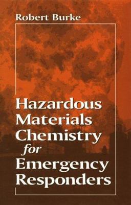 Hazardous Materials Chemistry for Emergency Responders