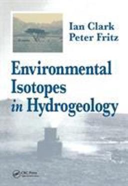 Environmental Isotopes in Hydrogeology  9781566702492 Front Cover