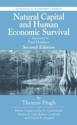 Natural Capital and Human Economic Survival Natural Capital and Human Economic Survival