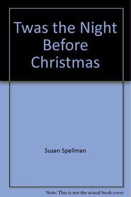 'Twas the Night Before Christmas