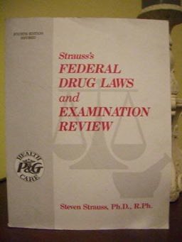 Strauss' Pharmacy Law and Examination Review
