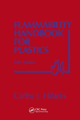 Flammability Handbook for Plastics 5th 9781566766517 Front Cover