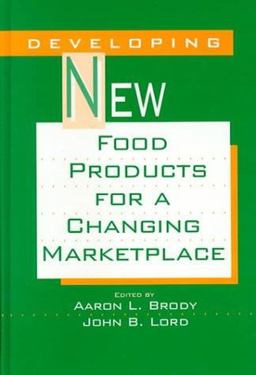 Developing New Food Products for a Changing Marketplace