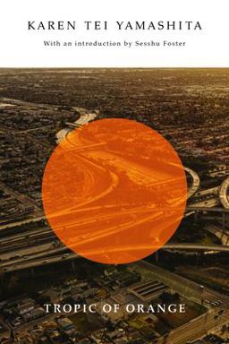 Tropic of Orange  9781566894869 Front Cover