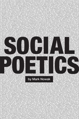 Social Poetics:  9781566895675 Front Cover