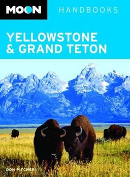Yellowstone and Grand Teton