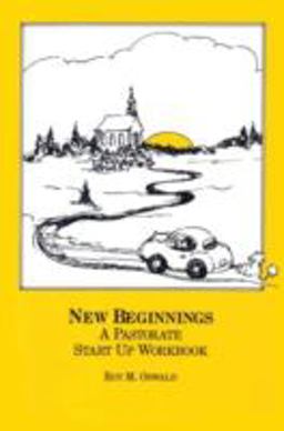 New Beginnings A Pastorate Start up Workbook  9781566990325 Front Cover
