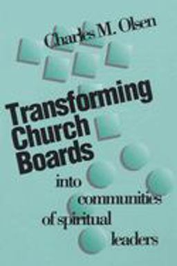 Transforming Church Boards into Communities  9781566991483 Front Cover