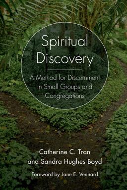 Spiritual Discovery A Method for Discernment in Small Groups and Congregations  9781566997737 Front Cover