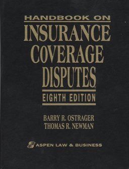 Handbook on Insurance Coverage Disputes