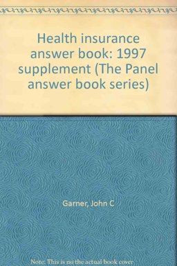 Health Insurance Answer Book