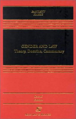 Gender and Law Theory, Doctrine and Commentary 2nd 1998 Revised  9781567067408 Front Cover
