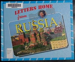 Letters Home from Russia