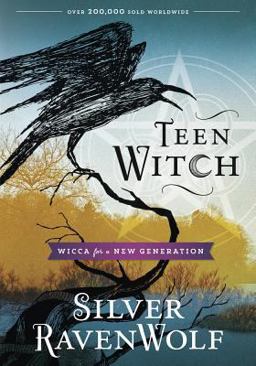 Teen Witch Wicca for a New Generation  9781567187250 Front Cover