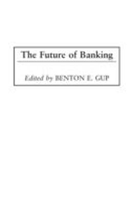 The Future of Banking