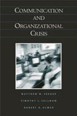Communication and Organizational Crisis  9781567205343 Front Cover