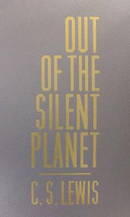 Out of the Silent Planet