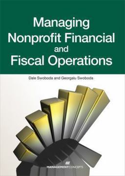 Managing Nonprofit Financial and Fiscal Operations  9781567262292 Front Cover