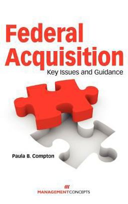Federal Acquisition Key Issues and Guidance  9781567262483 Front Cover
