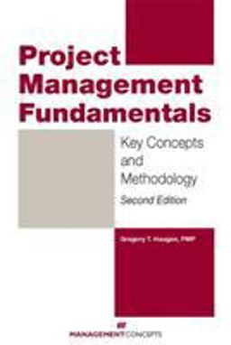 Project Management Fundamentals Key Concepts and Methodology 2nd 9781567262810 Front Cover