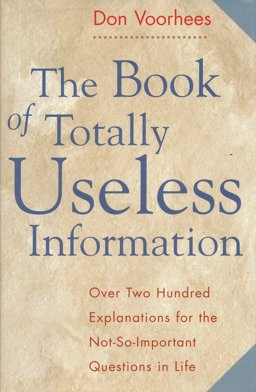 Book of Totally Useless Information  9781567312669 Front Cover