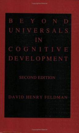 Beyond Universals in Cognitive Development Beyond Universals in Cognitive Development