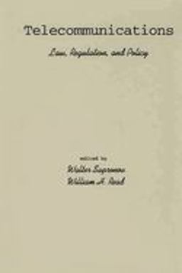 Telecommunications Law, Regulation, and Policy  9781567503258 Front Cover