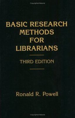 Basic Research Methods for Librarians, 3rd Edition