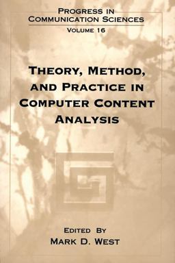 Theory, Method, and Practice in Computer Content Analysis  9781567505023 Front Cover