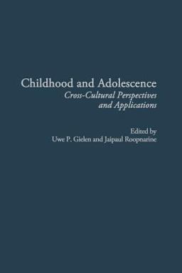 Childhood and Adolescence Cross-Cultural Perspectives and Applications  9781567506617 Front Cover