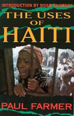The Uses of Haiti The Uses of Haiti