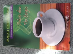 Felices Dï¿½as Tï¿½o Sergio  9781567581362 Front Cover