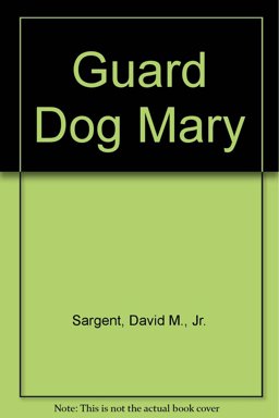 Guard Dog Mary