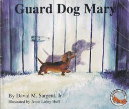 Guard Dog Mary