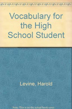 Vocabulary for the High School Student