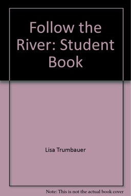Follow the River