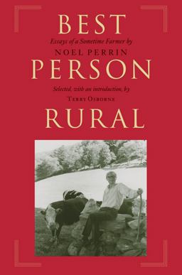 Best Person Rural Essays of a Sometime Farmer  9781567923070 Front Cover