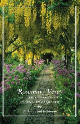 Rosemary Verey The Life and Lessons of a Legendary Gardener  9781567924503 Front Cover