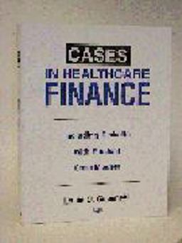 Cases in Healthcare Finance