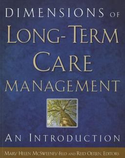 Dimensions of Long-Term Care Management An Introduction  9781567933833 Front Cover