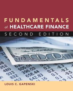 Fundamentals of Healthcare Finance, Second Edition 2nd 9781567934755 Front Cover