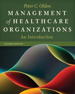 Management of Healthcare Organizations: an Introduction, Second Edition 2nd 9781567936902 Front Cover