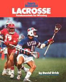 Lacrosse Fundamentals for Winning  9781568000718 Front Cover