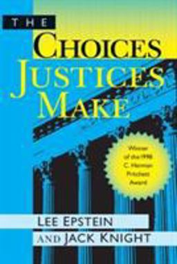 Choices Justices Make  9781568022260 Front Cover