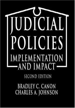 Judicial Policies Implementation and Impact 2nd 9781568023069 Front Cover
